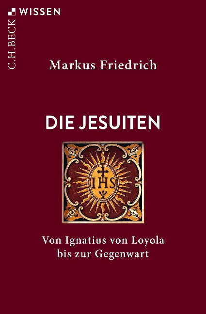 Die Jesuiten - Markus Friedrich