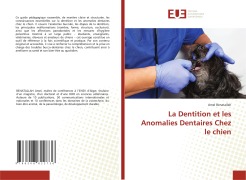La Dentition et les Anomalies Dentaires Chez le chien - Amel Benatallah
