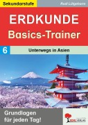 Cover-Bild zum Titel 'Erdkunde-Basics-Trainer / Band 6: Unterwegs in Asien' von 'Rudi Lütgeharm'