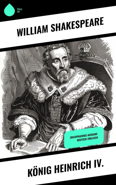 König Heinrich IV. - William Shakespeare