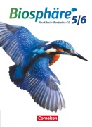 Biosphäre Sekundarstufe I - Gymnasium Nordrhein-Westfalen G9 5./6. Schuljahr - Schülerbuch - Anke Brennecke, Hansjörg Küster, Karl-Wilhelm Leienbach, Martin Post, Silke Rest
