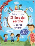 Cover-Bild zum Titel 'Il corpo umano. Il libro dei perché' von 'Katie Daynes'