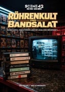 Cover-Bild zum Titel 'Röhrenkult und Bandsalat, Band 1: VHS, Videotheken und die analoge Medienzeit (Scene 42-Retro Archiv)' von 'Mike Blankenburg, Dirk Weßels'