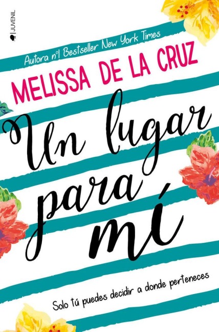 Un Lugar Para Mí - Melissa de la Cruz