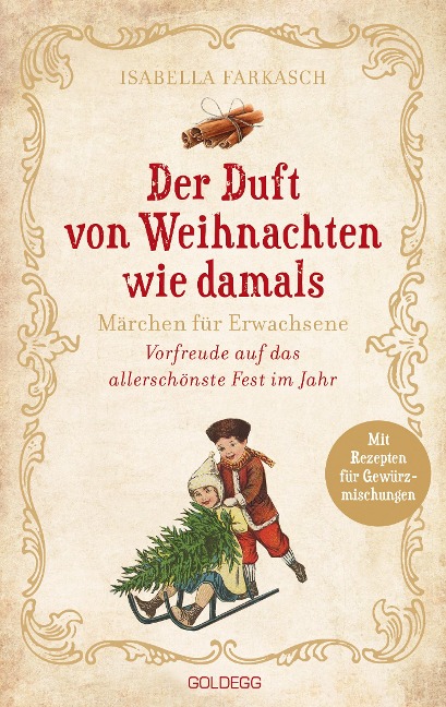 Der Duft von Weihnachten wie damals - Isabella Farkasch