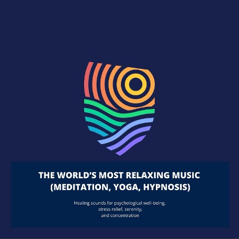 The World's Most Relaxing Music - Meditation, Yoga, Reiki, Massage, Hypnosis - Robert A. Hayworth, Robert A. Hayworth