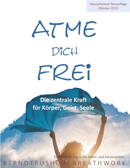 Atme dich frei - Bernd Trusheim