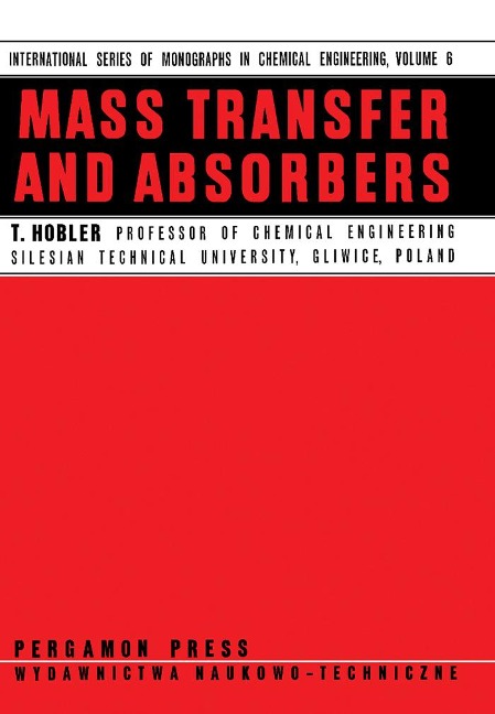 Mass Transfer and Absorbers - T. Hobler