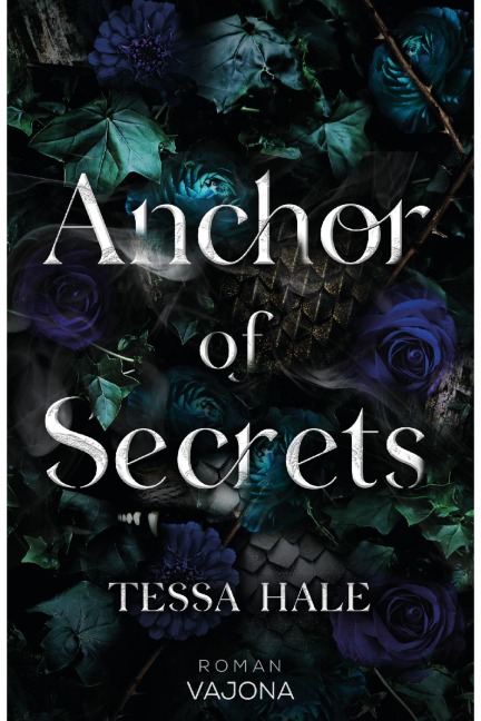 Anchor of Secrets - Tessa Hale