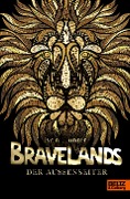 Bravelands 01 - Der Außenseiter - Erin Hunter