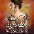 Since the Surrender Lib/E - Julie Anne Long