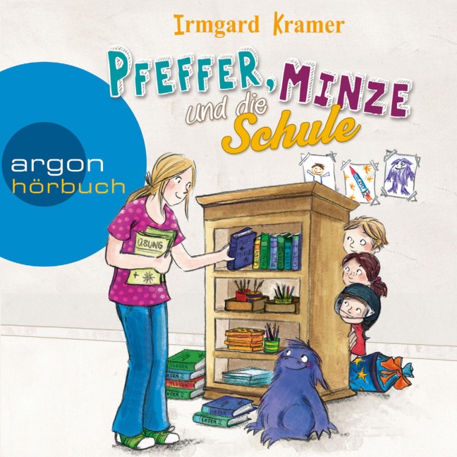 Pfeffer, Minze und die Schule - Irmgard Kramer