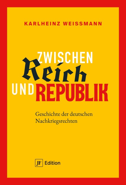 Zwischen Reich und Republik - Karlheinz Weißmann