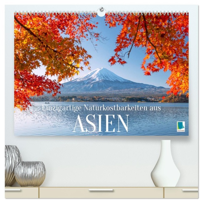 Einzigartige Naturkostbarkeiten aus Asien (hochwertiger Premium Wandkalender 2026 DIN A2 quer), Kunstdruck in Hochglanz - Calvendo Calvendo