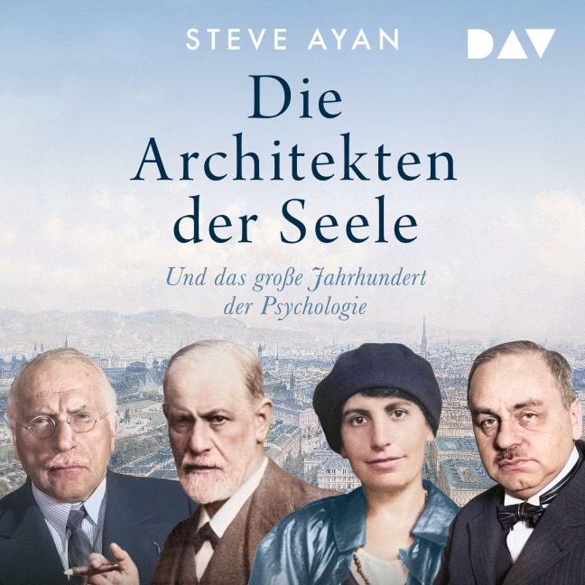 Die Architekten der Seele - Steve Ayan