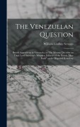 Cover-Bild zum Titel 'The Venezuelan Question' von 'William Lindsay Scruggs'