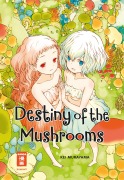 Cover-Bild zum Titel 'Destiny of the Mushrooms' von 'Kei Murayama'