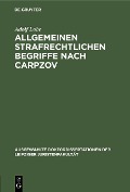Cover-Bild zum Titel 'Allgemeinen strafrechtlichen Begriffe nach Carpzov' von 'Adolf Lobe'