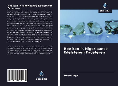 Hoe kan ik Nigeriaanse Edelstenen Faceteren - Tersoo Aga