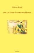 Cover-Bild zum Titel 'Im Zeichen der Sonnenblume' von 'Gineta Henki'