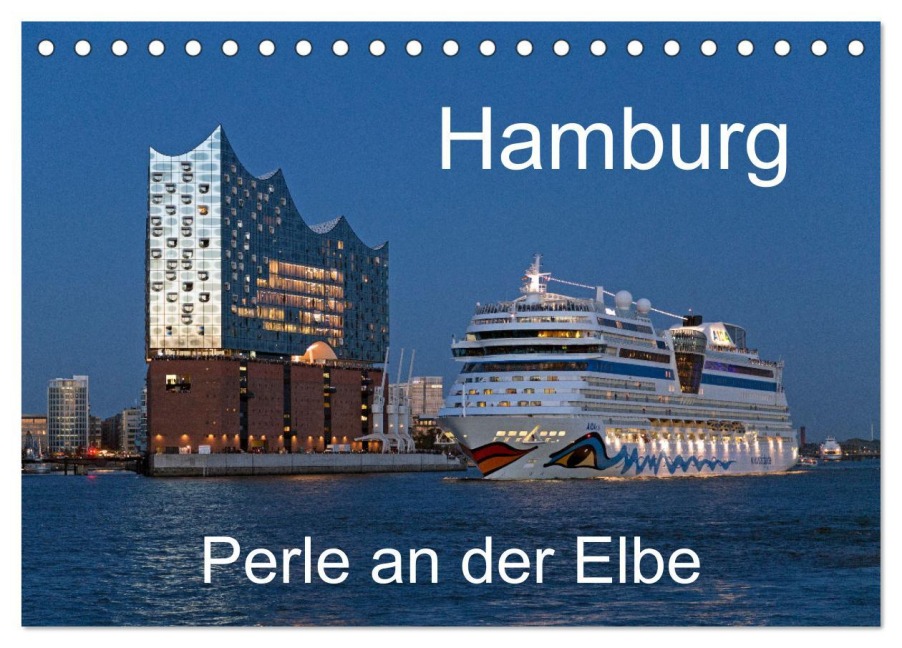 Hamburg - Perle an der Elbe (Tischkalender 2026 DIN A5 quer), CALVENDO Monatskalender - Siegfried Kuttig