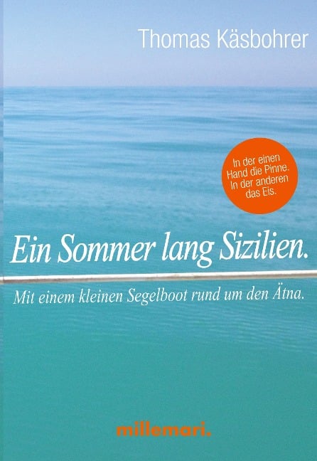 Ein Sommer lang Sizilien. - Thomas Käsbohrer