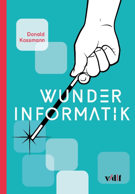 Wunder Informatik - Donald Kossmann
