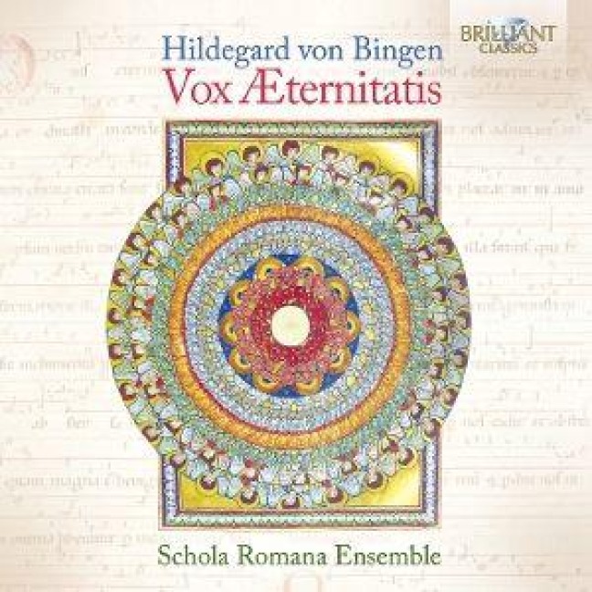 Hildegard Von Bingen:Vox AEternitatis - Schola Romana Ensemble