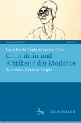 Cover-Bild zum Titel 'Chronistin und Kritikerin der Moderne' von ''