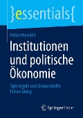 Institutionen und politische Ökonomie - Pablo Peyrolón