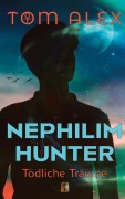 Cover-Bild zum Titel 'Nephilim Hunter' von 'Tom Alex'