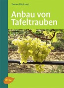 Cover-Bild zum Titel 'Anbau von Tafeltrauben' von 'Werner Ollig'