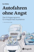 Cover-Bild zum Titel 'Autofahren ohne Angst' von 'Karl Müller'