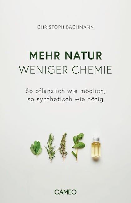 Mehr Natur, weniger Chemie - Christoph Bachmann
