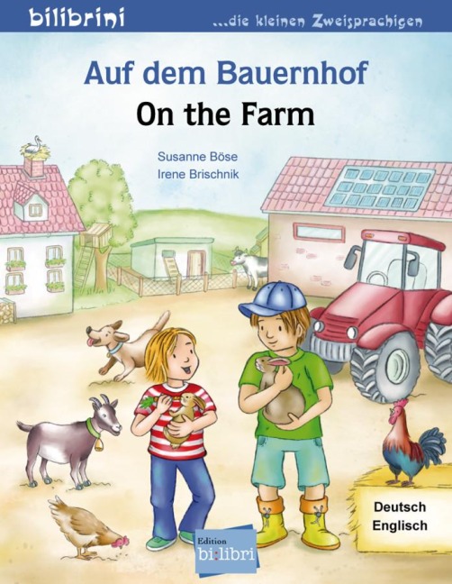 Auf dem Bauernhof Deutsch-Englisch - Susanne Böse, Irene Brischnik-Pöttler