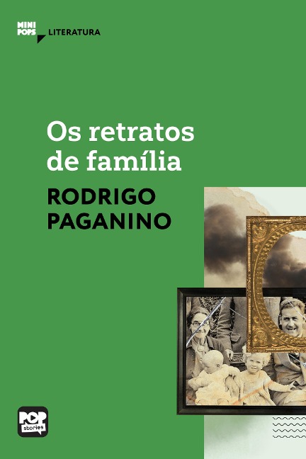 Os retratos de família - Rodrigo Paganino