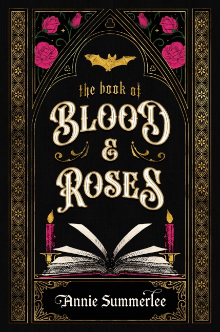 The Book of Blood and Roses - Annie Summerlee