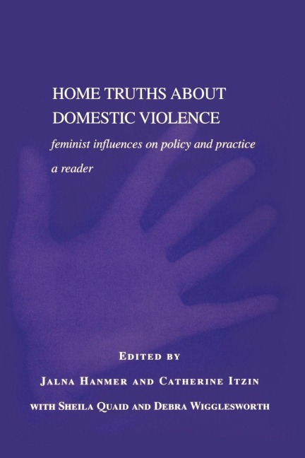 Home Truths About Domestic Violence - 