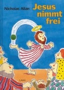 Cover-Bild zum Titel 'Jesus nimmt frei' von 'Nicholas Allan'