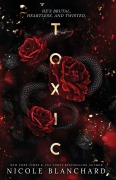 Cover-Bild zum Titel 'Toxic' von 'Nicole Blanchard'