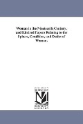 Cover-Bild zum Titel 'Woman in the Nineteenth Century, and Kindred Papers Relating to the Sphere, Condition, and Duties of Woman.' von 'Margaret Fuller'