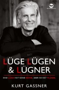 Cover-Bild zum Titel 'Lüge, Lügen & Lügner' von 'Kurt Friedrich Gassner'
