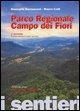 Cover-Bild zum Titel 'I sentieri. Parco regionale Campo dei fiori' von 'Giancarlo Bernasconi, Mauro Colli'