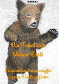 Cover-Bild zum Titel 'Die Fabel vom kleinen Knoti' von 'Rolf Huhn'
