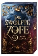 Cover-Bild zum Titel 'Die zwölfte Zofe' von 'Anne Danck'