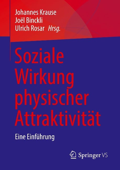 Soziale Wirkung physischer Attraktivität - 