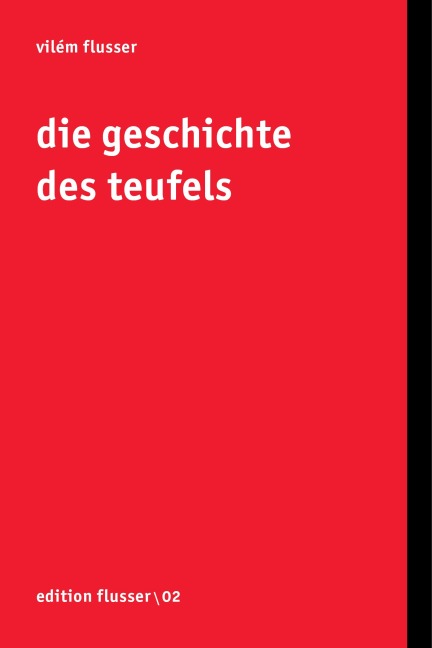 Die Geschichte des Teufels - Vilem Flusser
