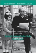 Cover-Bild zum Titel 'Ismet Inönünün Kizi Anlatiyor' von 'Mehmet Ö. Alkan, Özden Toker'