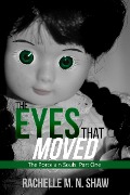 The Eyes That Moved (The Porcelain Souls, #1) - Rachelle M. N. Shaw