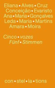 Cover-Bild zum Titel 'Cinco vozes da literatura brasileira contemporânea / Fünf Stimmen der zeitgenössischen brasilianischen Literatur' von 'Eliana Alves Cruz, Amara Moira, Conceição Evaristo, Leda Maria Martins, Ana Maria Gonçalves'